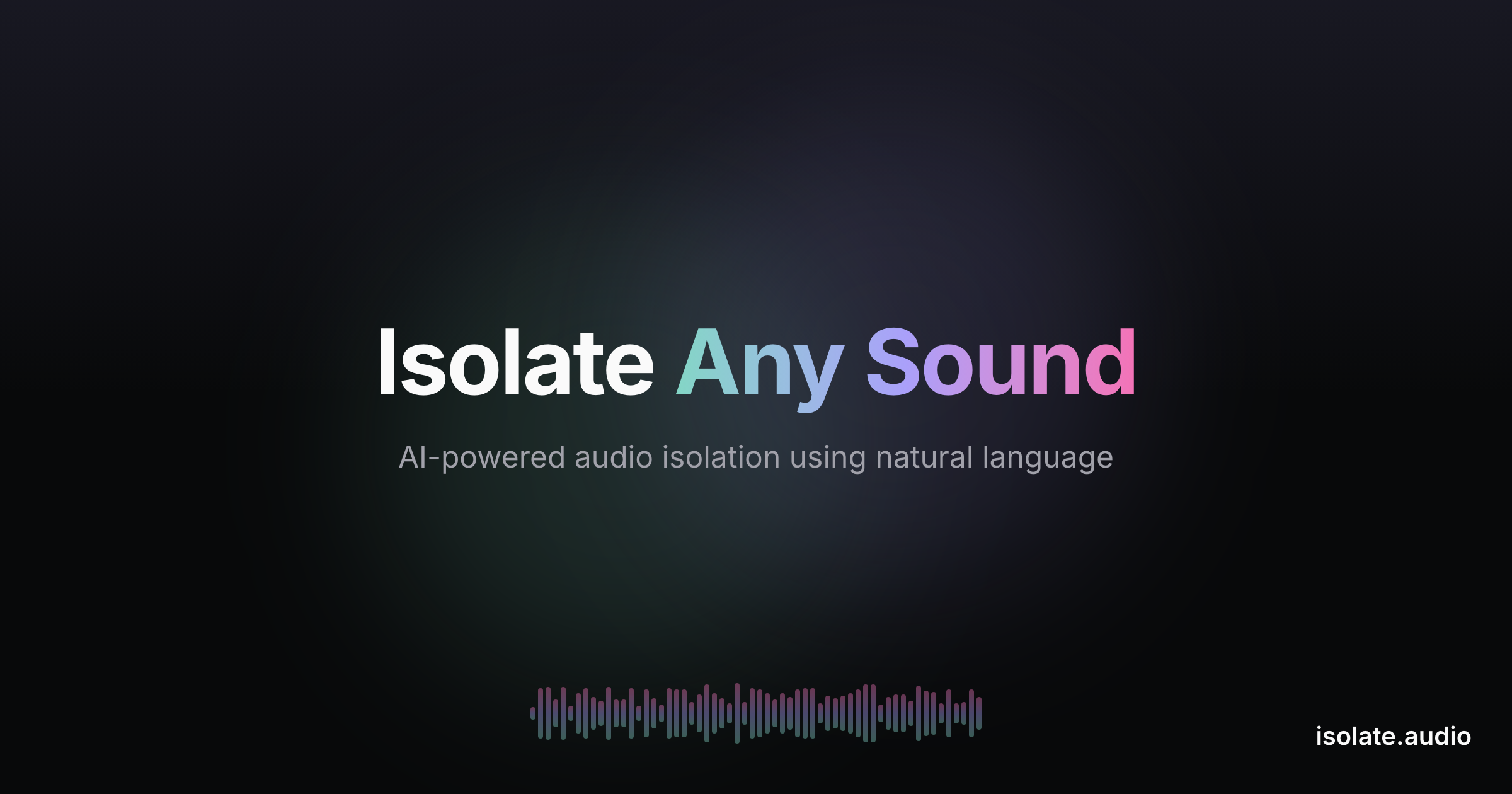 Isolate Audio - Isolate Any Sound